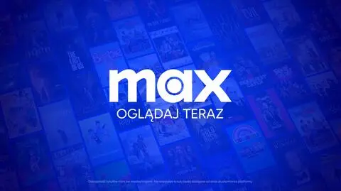 PLATFORMA STREAMINGOWA MAX JUŻ W POLSCE!