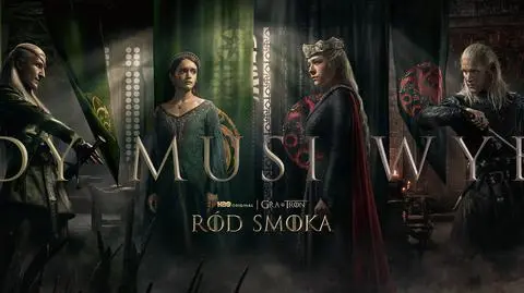 Premiera drugiego sezonu produkcji HBO Original “Ród Smoka” 17 czerwca w HBO i MAX
