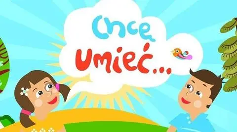 CHCĘ UMIEĆ