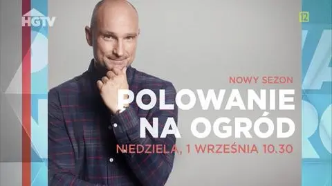 Czas na nowe "Polowanie na ogród"!