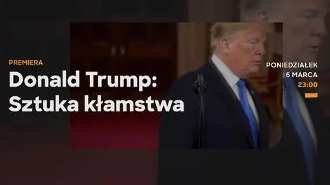 Donald Trump: Sztuka kłamstwa