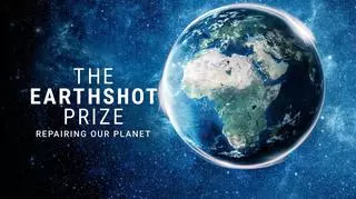 "Earthshot Prize: Ratując naszą planetę"