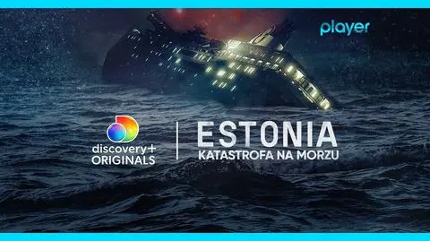 ESTONIA KATASTROFA NA MORZU seria discovery+ Originals tylko w Player