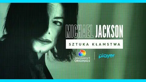 Michael Jackson: Sztuka kłamstwa - dokument w player.pl