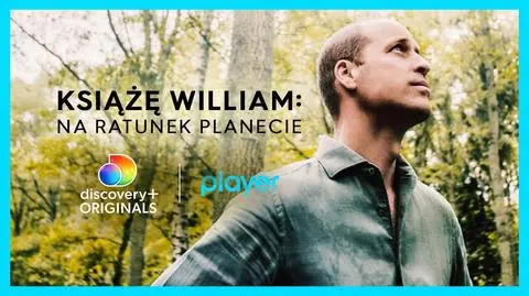 KSIĄŻE WILLIAM: NA RATUNEK PLANECIE dostępny w discovery+ na Playerze