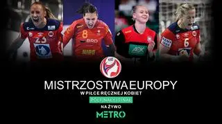 Mistrzostwa Europy w Piłce Ręcznej Kobiet w METRO!