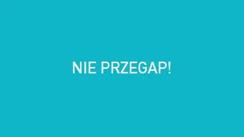 NIE PRZEGAP!