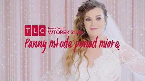 Panny młode ponad miarę