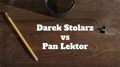 Test na męską przyjaźń - Darek Stolarz kontra Pan Lektor