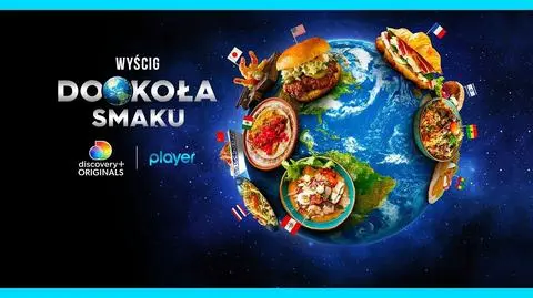 Nowe show kulinarne na Playerze! „Wyścig dookoła smaku”