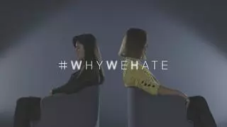 Gabi Drzewiecka i Malwina Wędzikowska w akcji #WhyWeHate