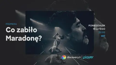 PREMIERA "Co zabiło Maradonę?" 15 lutego w Discovery i discovery+